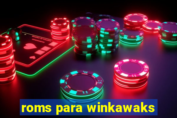 roms para winkawaks